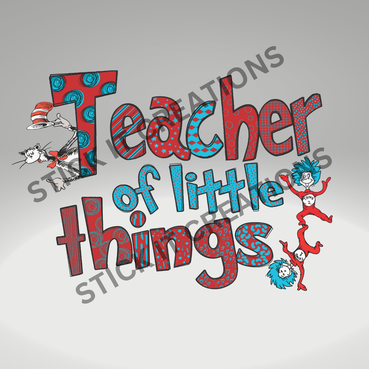 TEACHER OF LITTLE THINGS
