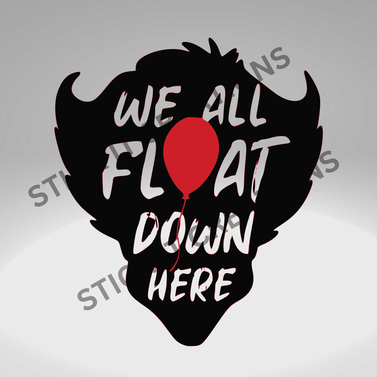 WE ALL FLOAT DOWN HERE