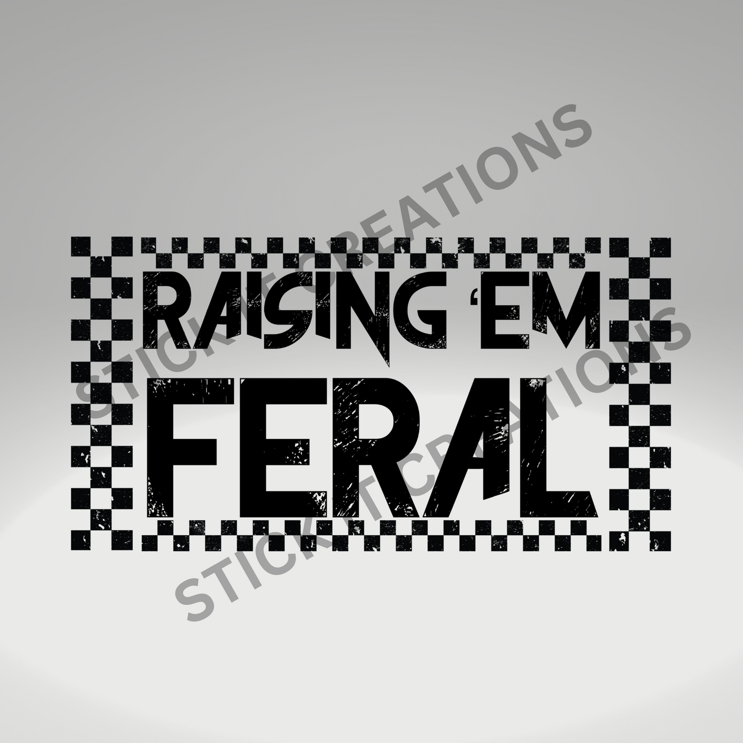 RAISING THEM FERAL