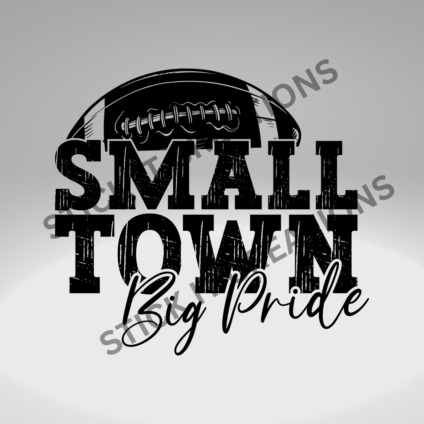 SMALL TOWN BIG PRIDE