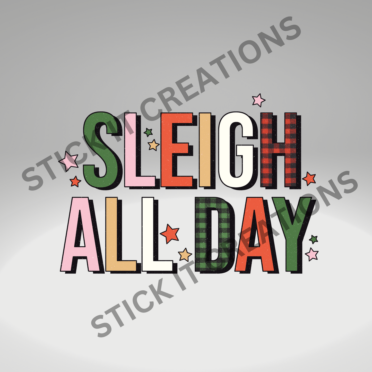 SLEIGH ALL DAY