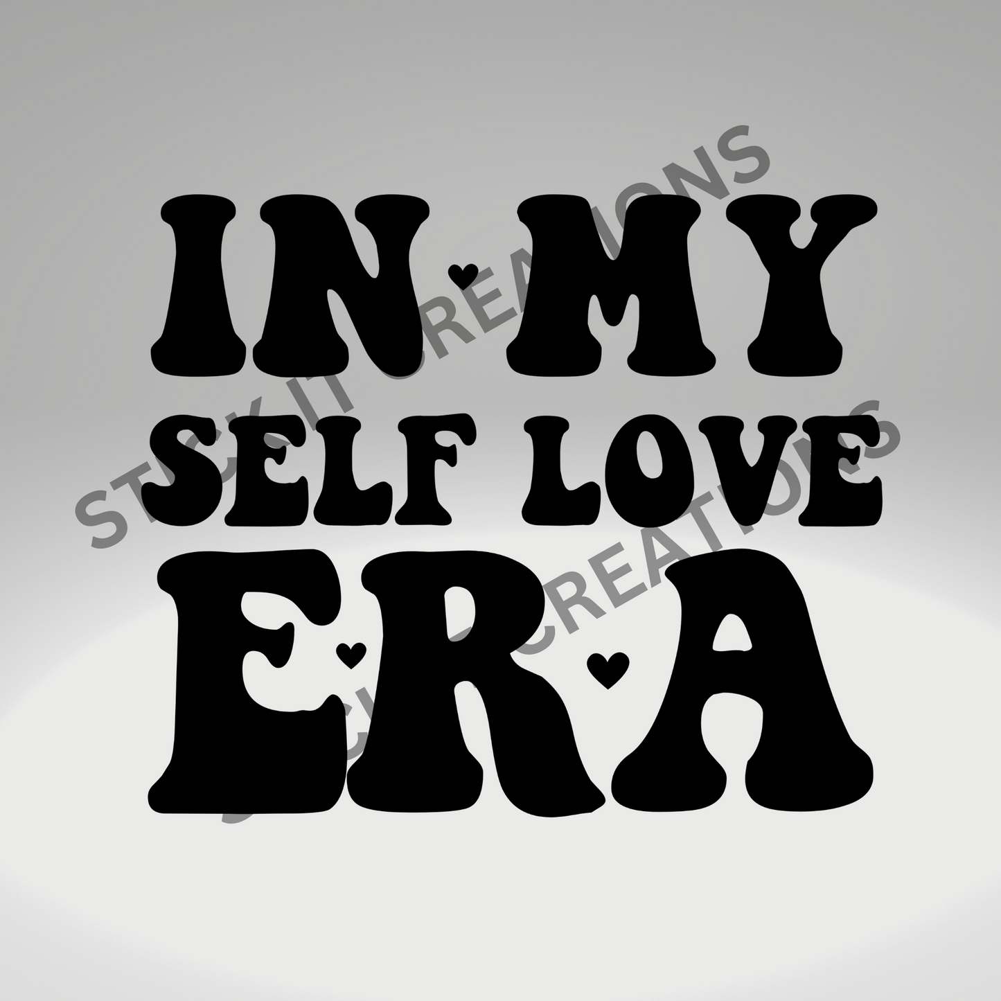 IN MY SELF LOVE ERA