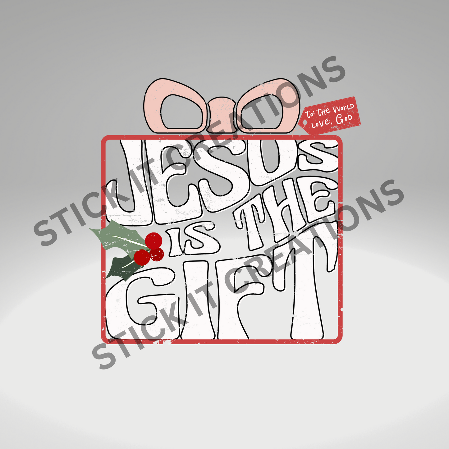 JESUS IS THE GIFT
