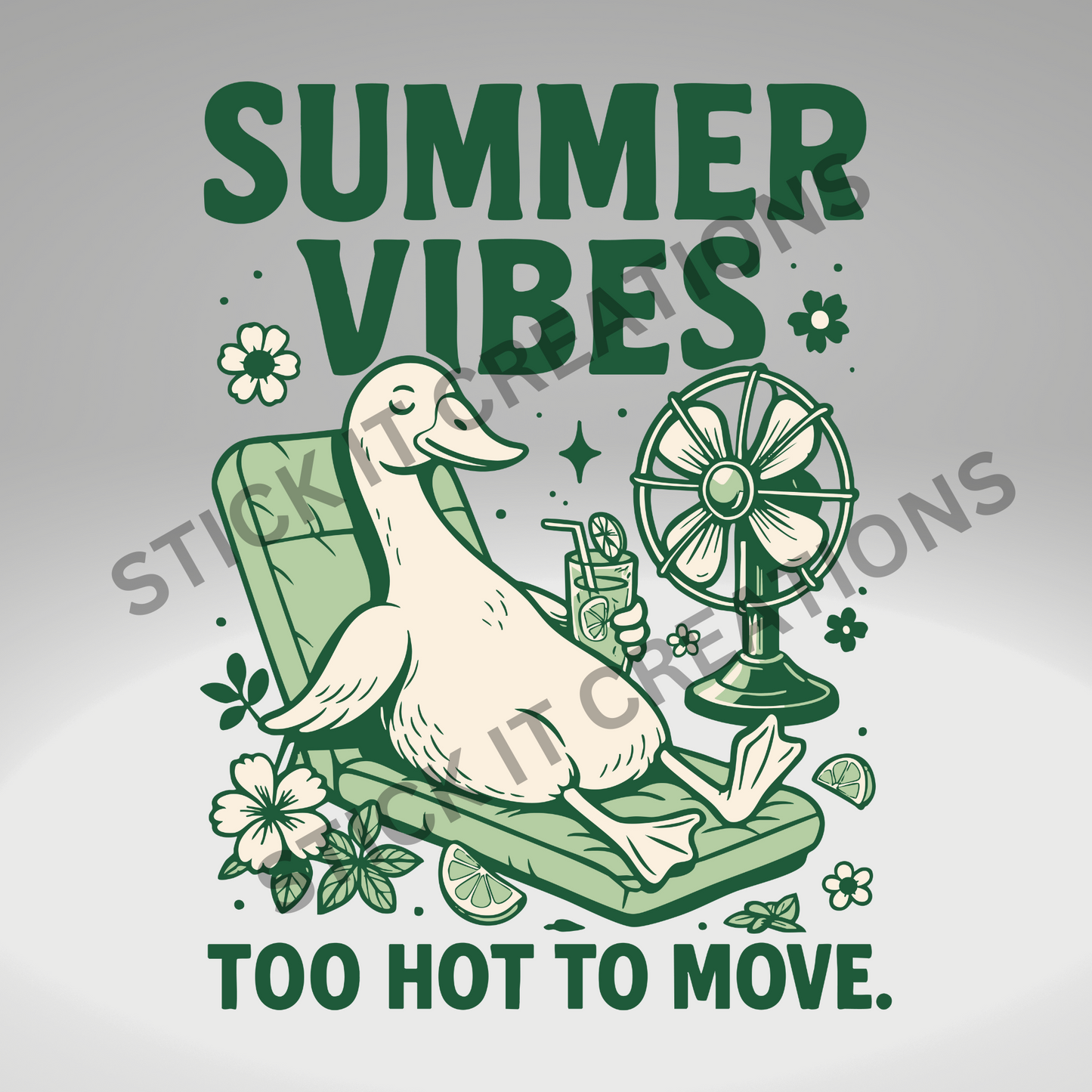 SUMMER VIBES TOO HOT TO MOVE.
