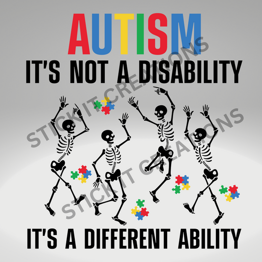 AUTISM IT'S NOT A DISABLITY IT'S A DIFFERENT ABILITY