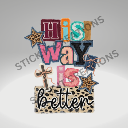 HIS WAY IS BETTER