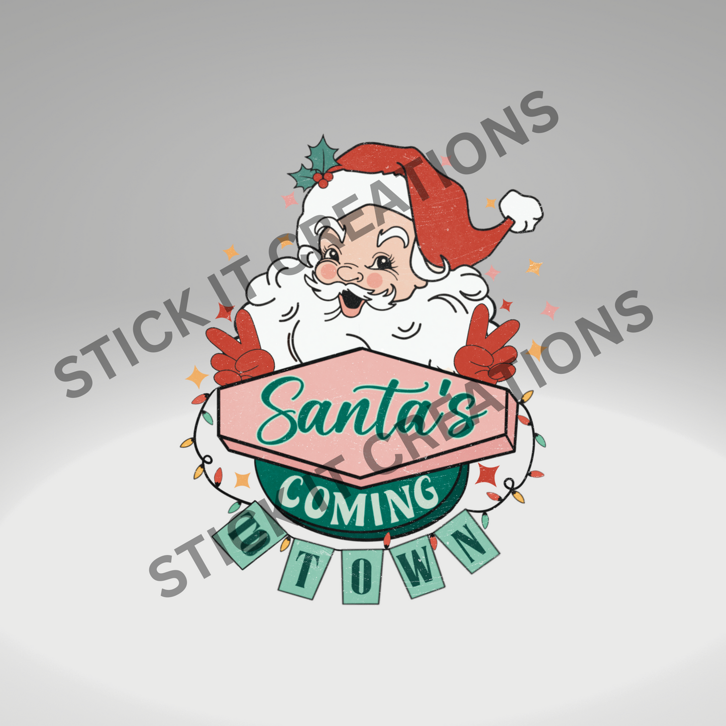 SANTA'S COMING TO TOWN