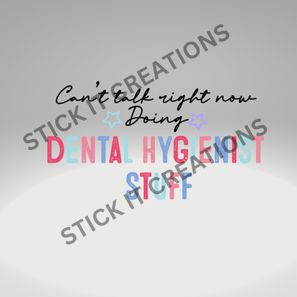 DENTAL HYGIENIST STUFF