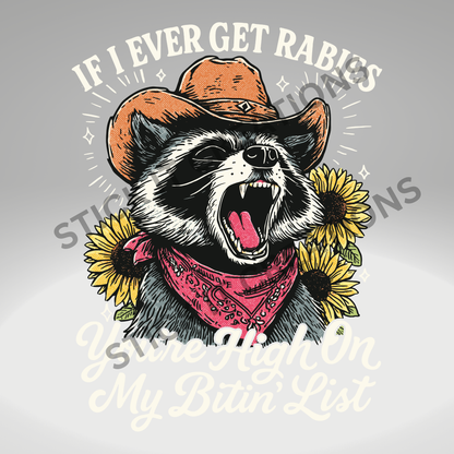 IF I EVER GET RABIES...