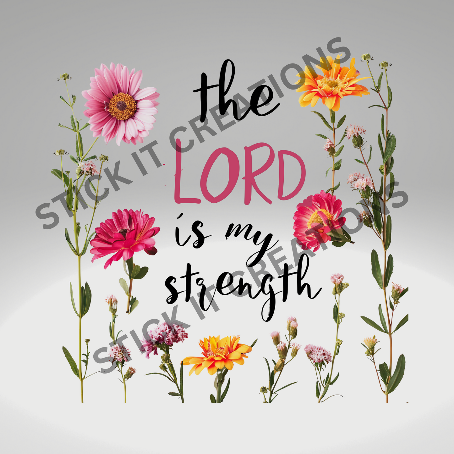 THE LORD IS MY STRENGTH