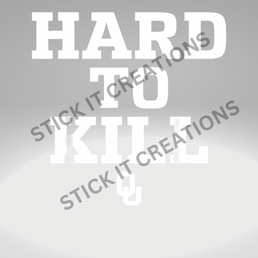 OU HARD TO KILL