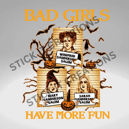 BAD GIRLS HAVE MORE FUN