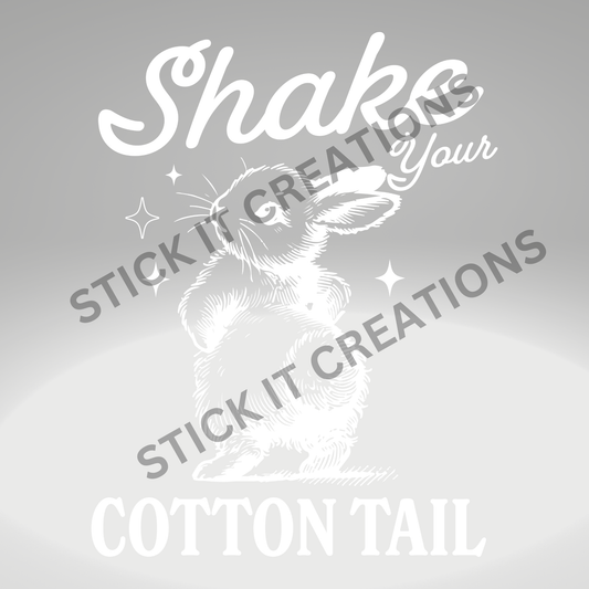 SHAKE YOUR COTTON TAIL