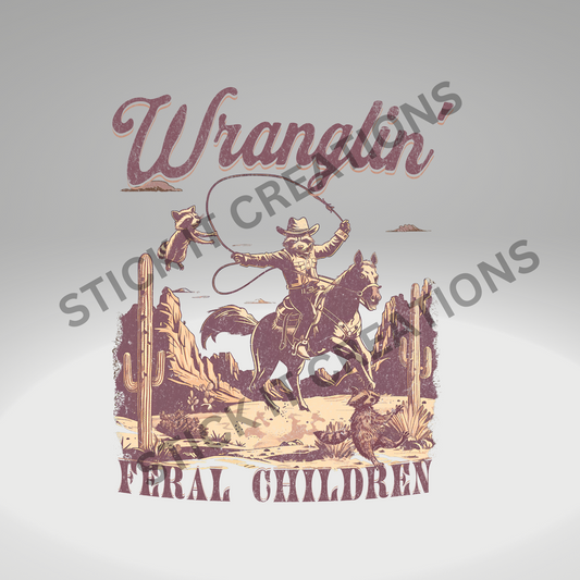 WRANGLIN' FERAL CHILDREN