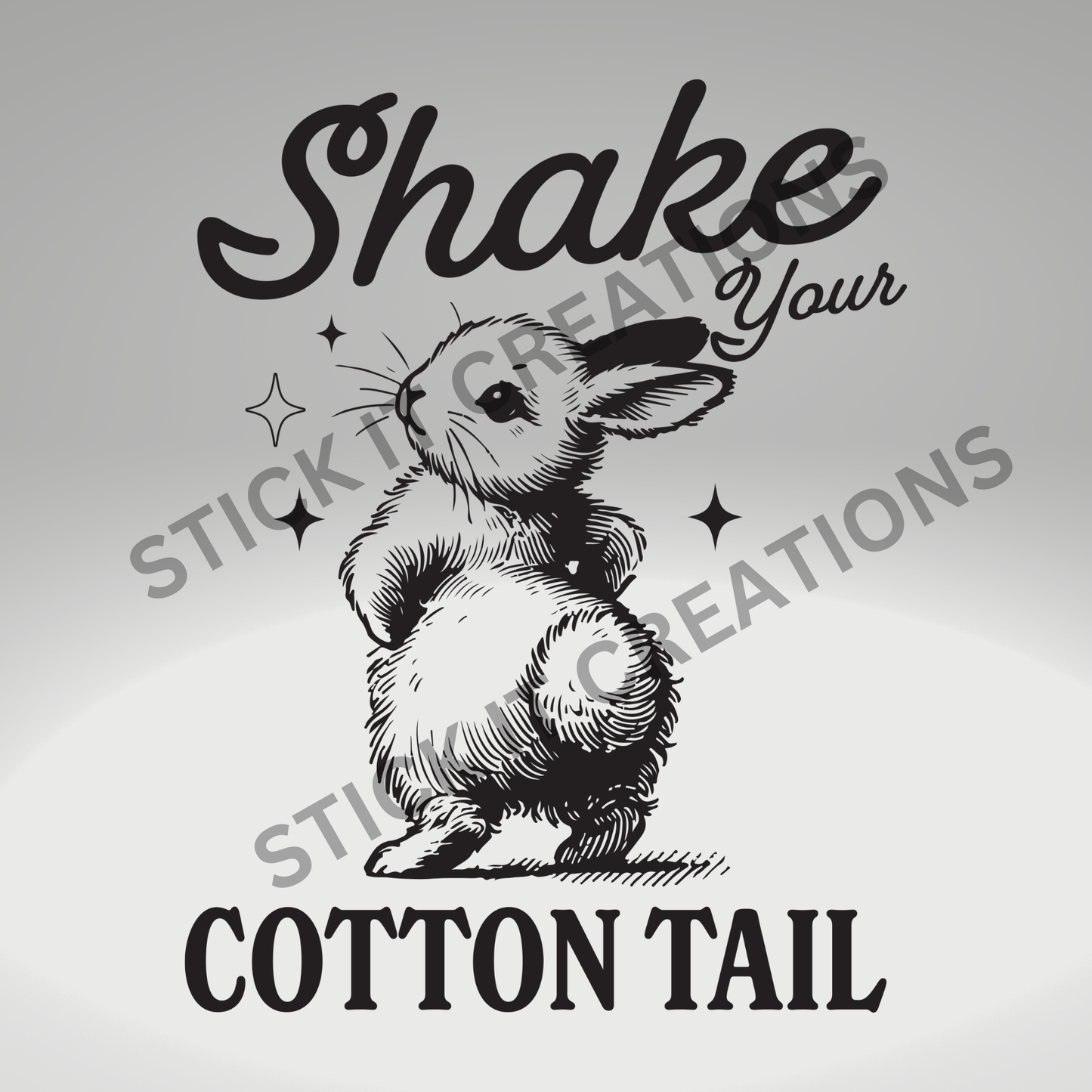 SHAKE YOUR COTTON TAIL