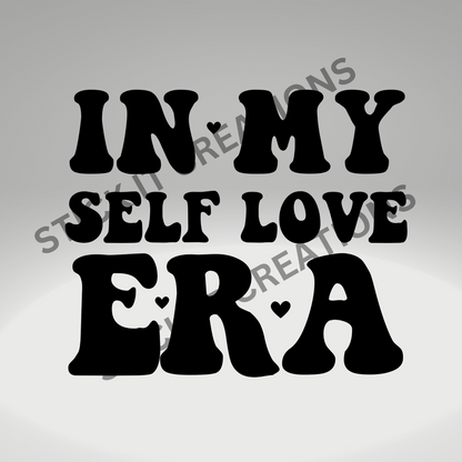 IN MY SELF LOVE ERA