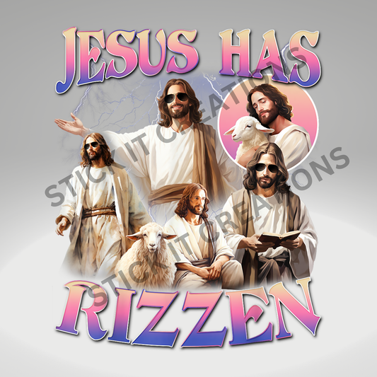 JESUS HAS RIZZEN