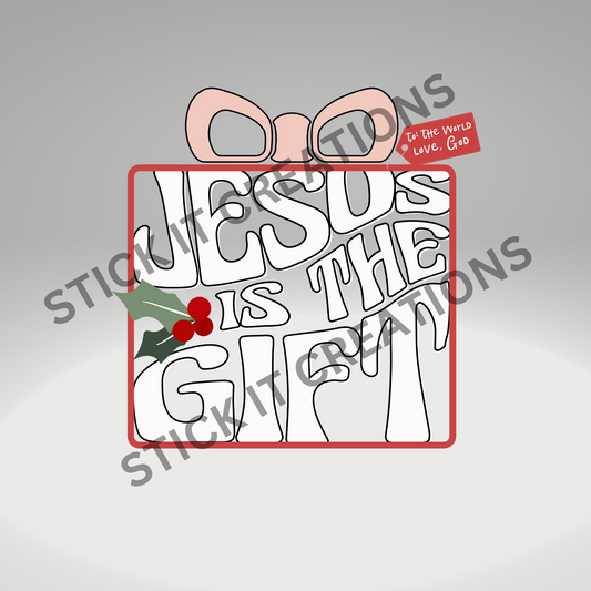 JESUS IS THE GIFT