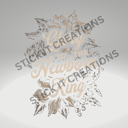 GLORY TO THE NEWBORN KING