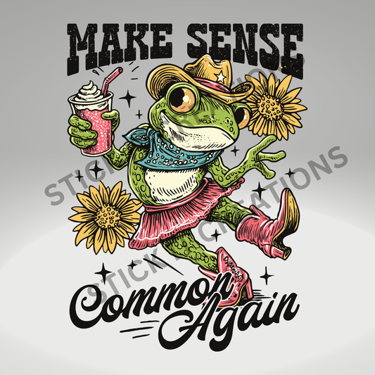 MAKE SENSE COMMON AGAIN