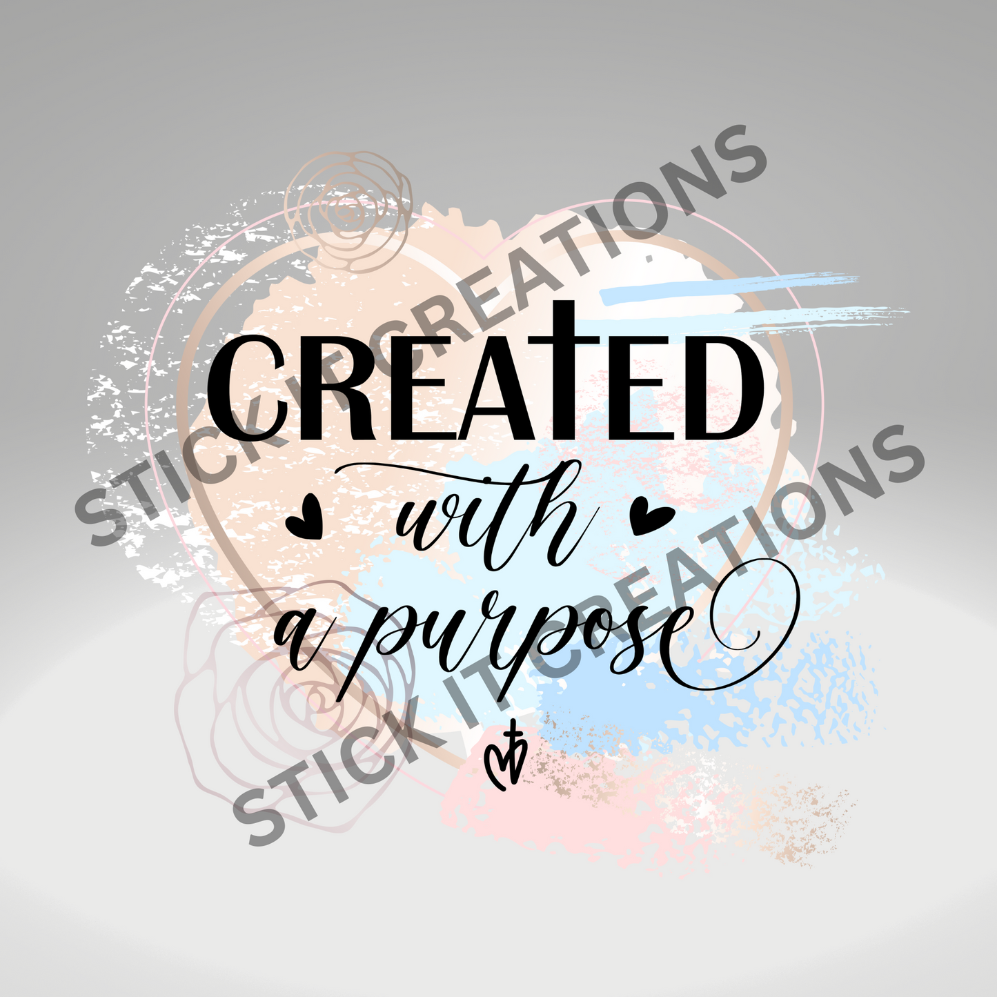 CREATED WITH A PURPOSE