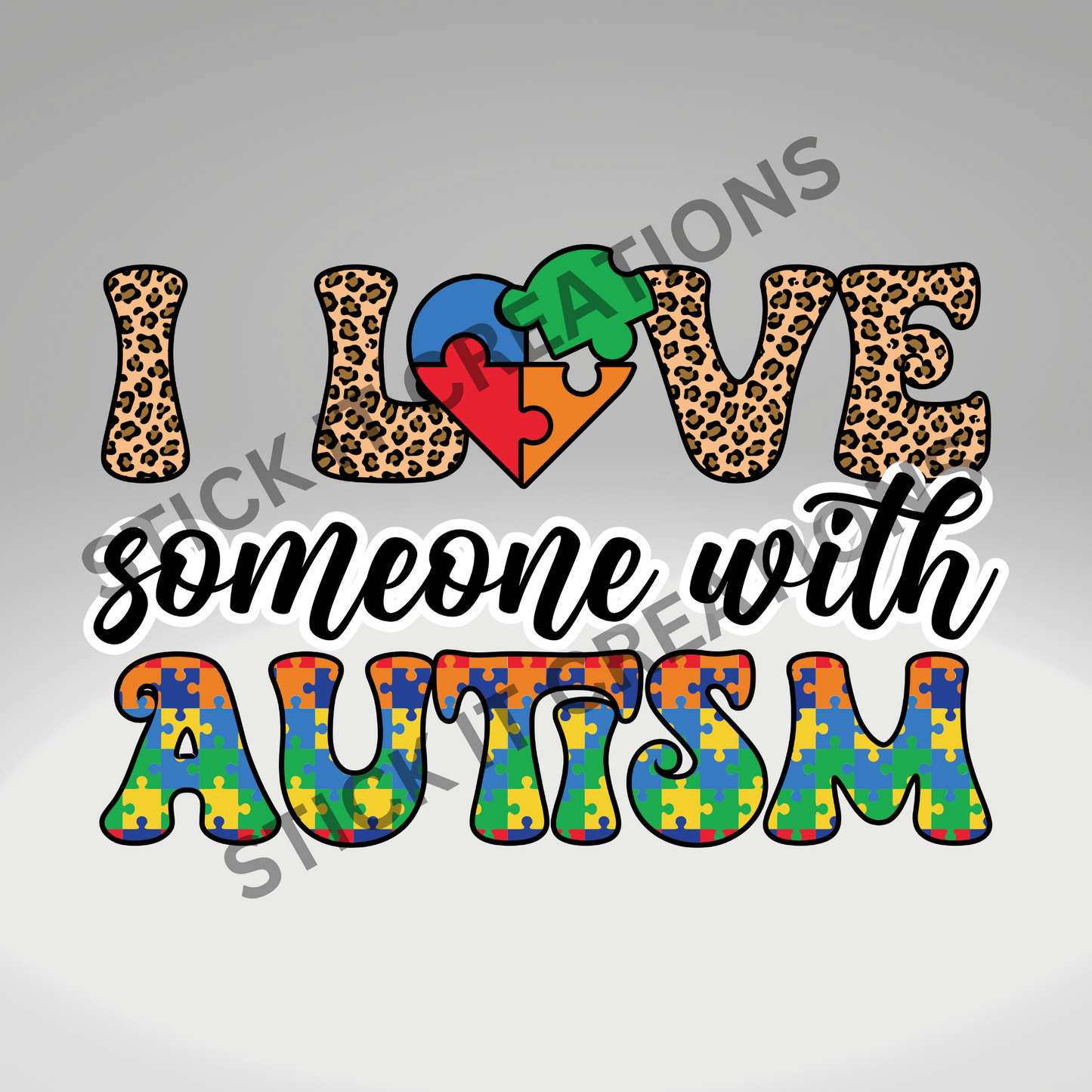 I LOVE SOMEONE WITH AUTISM