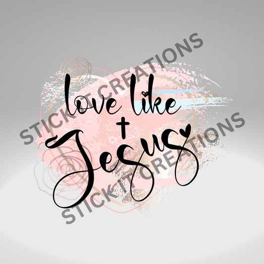 LOVE LIKE JESUS