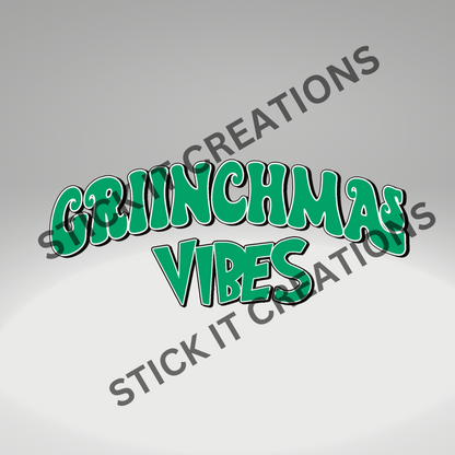 GRINCHMAS VIBES